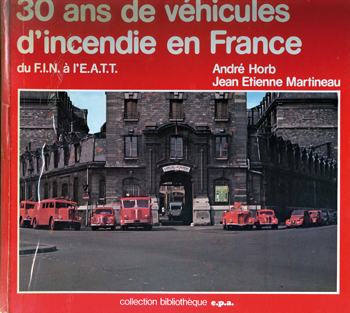 30 Ans de vehicules des incendie en France